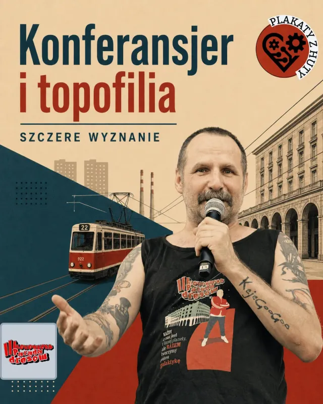 Plakaty z Huty o autorze Adam Grzanka topofilia Nowa Huta 